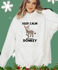 Keep calm and hug a donkey cartoon shirt