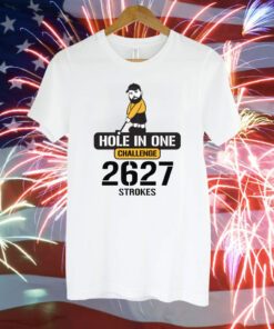 Legend Jerry Hole In One Challenge 2627 Strokes T-Shirt