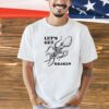 Let’s get Kraken T-shirt