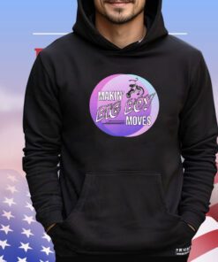 Making big boy moves shirt