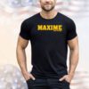 Maxime Pour Toujours shirt