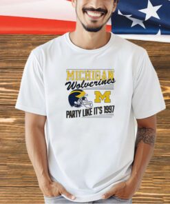 Michigan Wolverines football party like it’s 1997 T-shirt