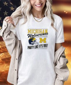 Michigan Wolverines football party like it’s 1997 T-shirt