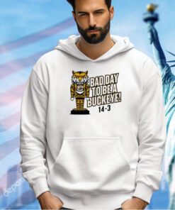 Missouri Tigers bad day to be a Buckeye 14-3 T-shirt