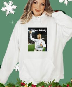 Nick Saban Alabama Crimson Tide football almost friday shirt