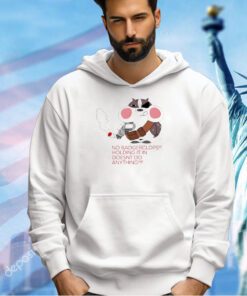 No badgerclops holding it in doesn’t do anything 2024 T-shirt