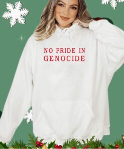No pride in genocide shirt
