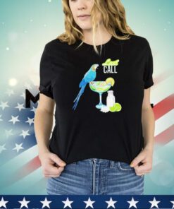 Parrot last call shirt