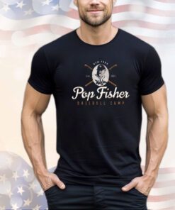 Pop Fisher Baseball Camp Shirt