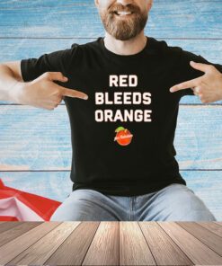 Red bleeds orange T-shirt