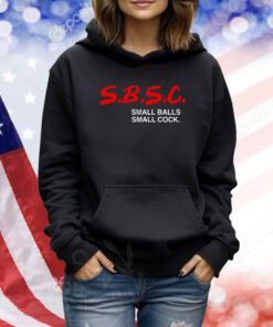 Sbsc Small Balls Small Cock TShirts