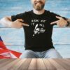 Sick of it all it’s clobberin time T-shirt