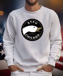 Stfu About Chicago Craft Beer Tee Shirts