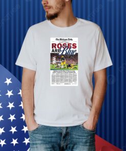 The Michigan Daily Rose Are Blue Front Cover Shirt
