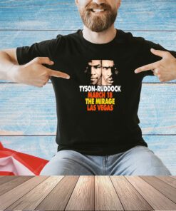 Tyson Ruddock march 18 the mirage Las Vegas T-shirt