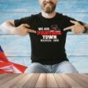 We are panther town Warren Ohio T-shirt