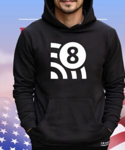 Wi-fi 8 is coming shirt