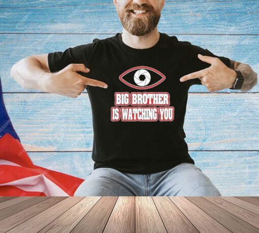 Big brother is watching you camera shirt