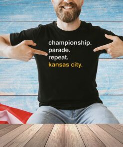 Championship parade repeat Kansas City Chiefs shirt