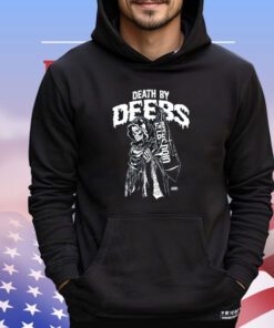 Death By Deebs Shirt