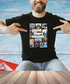 Doug Ford’s Grand Theft Ontario Shirt