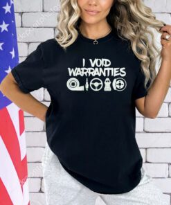 I void warranties shirt