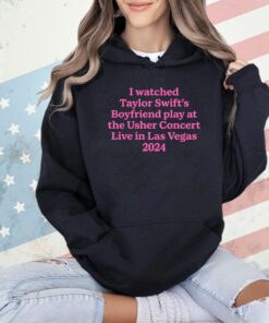 I watched Taylor boyfriend play at the usher concert live in Las Vegas 2024 shirt