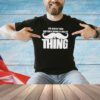 I’m Older Than Wilford Brimley Was In The Thing T-Shirt