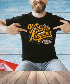 KANSAS CITY: VIVA THE KINGDOM Shirt