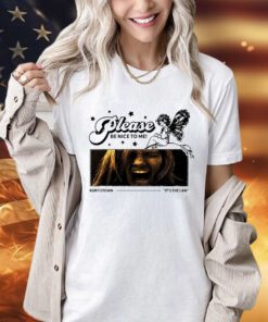 Kurtis please be nice to me Murtistown It’s The Laws shirt