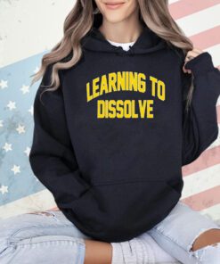 Learning to dissolve shirt