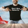 Men’s don’t stop believin shirt