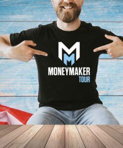 Moneymaker Tour shirt