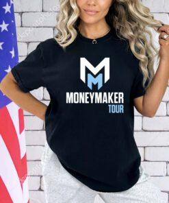 Moneymaker Tour shirt