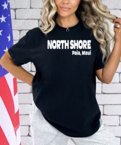North Shore Paia Maui shirt