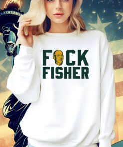 Oakland Athletics fuck fisher shirt