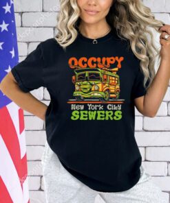 Occupy New York city sewers shirt