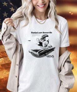 Pontiac’s new Bonneville vintage shirt