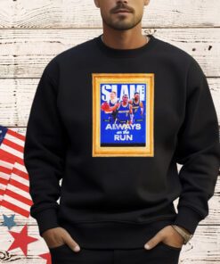 SLAM Run TMC always on the run shirt