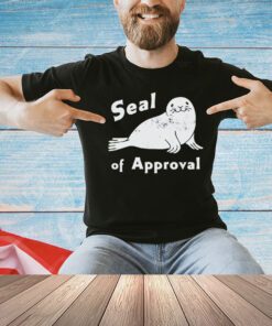 Seal of approval shirt