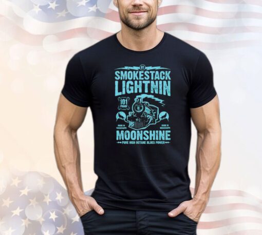 Smokestack lightnin moonshine pure high octane blues power T-shirt