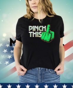 St Patricks Day pinch this T-shirt