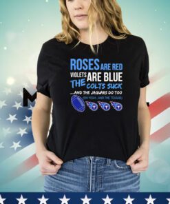 Tennessee Titans Roses Are Red Violets Are Blue Shirt