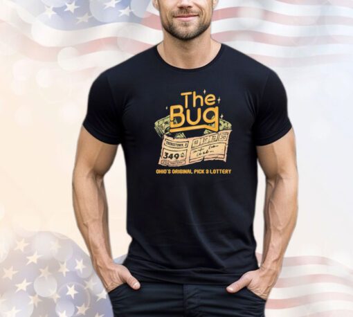 The Bug Ohio’s original pick 3 lottery shirt