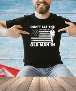 Toby Keith don’t let the old man in shirt