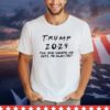 Trump 2024 The One Where He Gets Re-Elected Shirt
