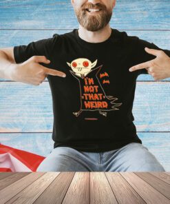 Vampire says I’m not that weird he is just the normal amount of weird T-shirt