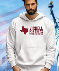 Virdell for Texas house district 53 shirt