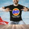 Vote removes stubborn orange stains 2024 shirt