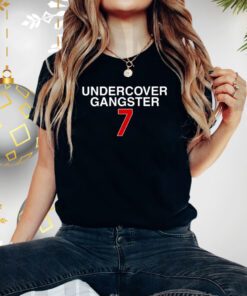 Undercover Gangster 7 T-Shirt